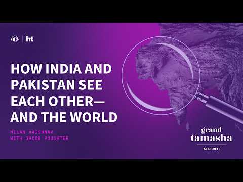 How India and Pakistan See Each Other—and the World