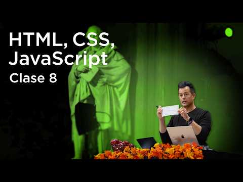 CS50x en Español - Clase 8 - HTML, CSS, JavaScript