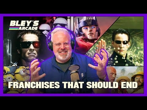 From Terminator to Jumanji: Franchises That Should End | Bley's Arcade