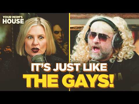 It's Just Like The Gays! w/ Kurt Metzger | Your Mom's House Ep. 864