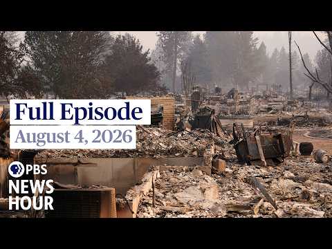 PBS News Hour full episode, August 4, 2026
