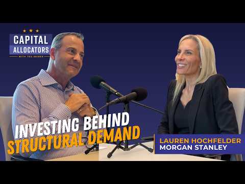 Lauren Hochfelder: Investing Behind Structural Demand in Real Assets