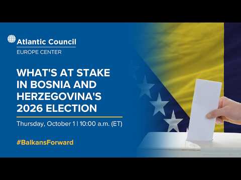 What's at stake in Bosnia and Herzegovina's 2026 election
