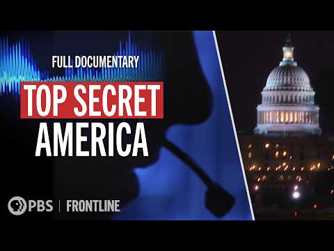 How the U.S. Built a Hidden Anti-Terror Apparatus After 9/11 (full documentary) | FRONTLINE (PBS)
