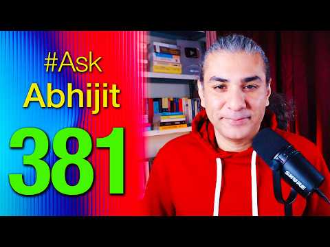 #AskAbhijit 381: History / Geopolitics / Science