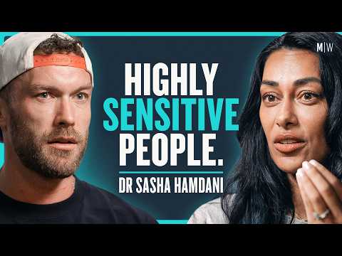 Why You Feel Everything So Deeply (and how to survive it) - Dr Sasha Hamdani