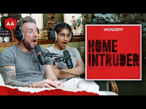 Armchair Anonymous: Home Intruder | Armchair Expert with Dax Shepard