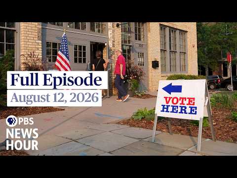 PBS News Hour full episode, August 12, 2026