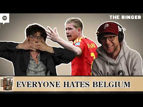 Everybody Hates Belgium | The Beautiful Pod