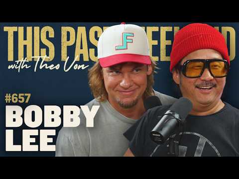 Bobby Lee | This Past Weekend w/ Theo Von #657