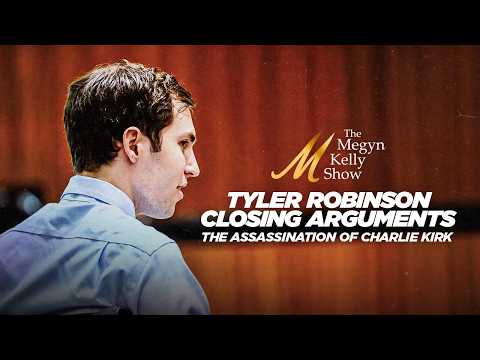 Tyler Robinson Closing Arguments