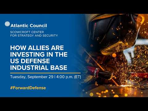 How allies are investing in the US defense industrial base