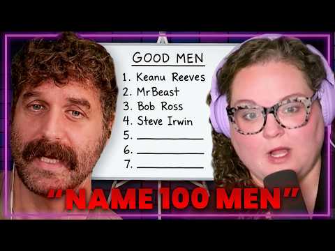 Feminist Forced To Name 100 Men - H3 After Dark #97