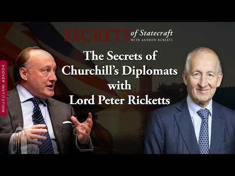 The Secrets of Churchill’s Diplomats with Lord Peter Ricketts