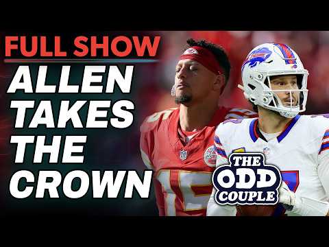 No Issue With Josh Allen Being Ranked #1 Over Mahomes | THE ODD COUPLE