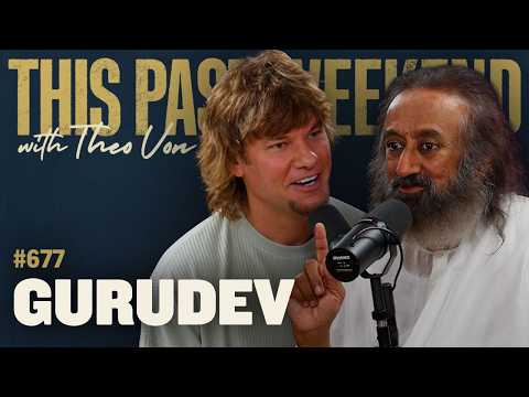 Gurudev Sri Sri Ravi Shankar | This Past Weekend w/ Theo Von #677