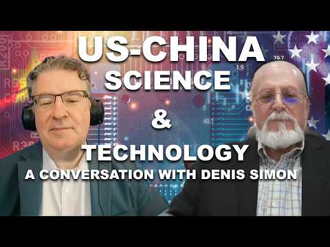US-CHINA: THE SCIENCE AND TECHNOLOGY RELATIONSHIP