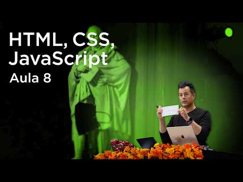 CS50x em Português - Aula 8 - HTML, CSS, JavaScript
