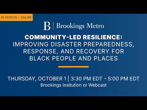 Community-led resilience: Improving disaster preparedness, response, and recovery for Black people