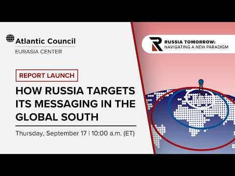 Report launch: How Russia targets its messaging in the Global South