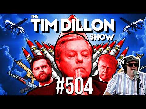 Lindsey Graham, Invading Iran & The Summer of Sh*t | The Tim Dillon Show #504