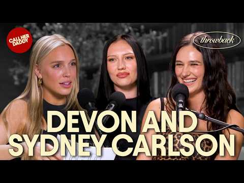 Devon and Sydney Carlson: Sisters, Situationships, & Starting a Business