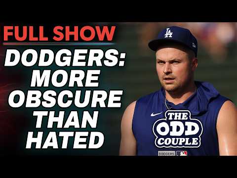 The Dodgers Aren’t Villains… They’re Becoming Obscure | THE ODD COUPLE