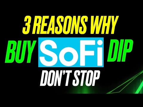 3 REASONS TO BUY THE SOFI DIP| SOFI STOCK CRASHING