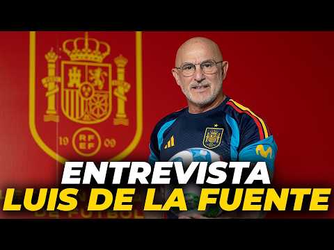 LUIS DE LA FUENTE, FULL INTERVIEW: WINNING THE WORLD CUP? IS SPAIN THE FAVORITE?