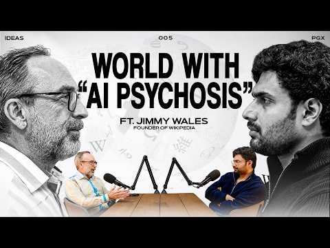 Wikipedia Founder Jimmy Wales on LLM Psychosis, Death of Real Knowledge & the Post-Truth Internet