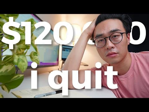 I QUIT My $120,000 Job After Learning 3 Things