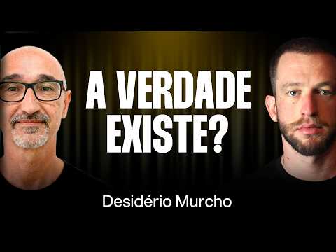 Filósofo Explica a Verdade e a Vida Moral - Dr. Desidério Murcho [Ep. 177]