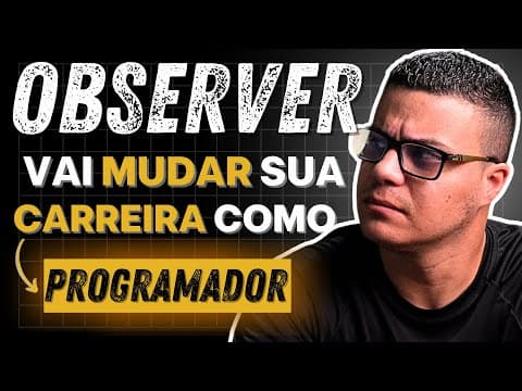 Padrão de Projeto Observer: Como Criar Código Reativo e Escalável Usando Orientação a Objetos!