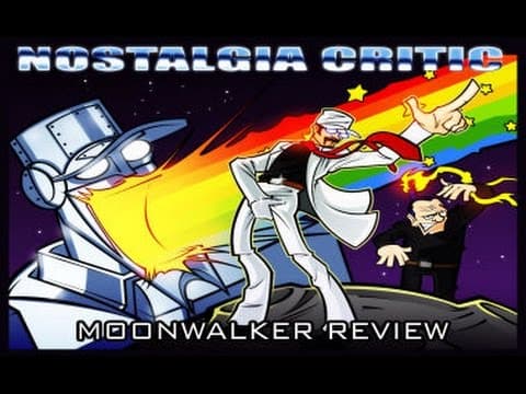 Moonwalker - Nostalgia Critic