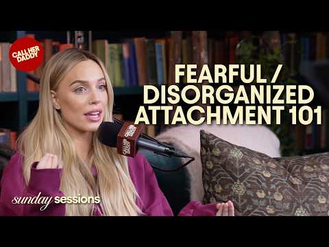 Fearful/Disorganized Attachment 101