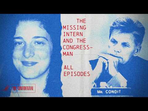 Chandra Levy - The Missing Intern and the Congressman: The FULL MK Confidential Series