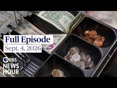 PBS News Hour full episode, Sept. 4, 2026