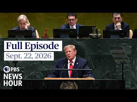 PBS News Hour full episode, Sept. 22, 2026