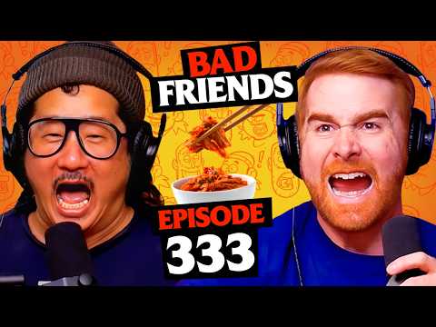 Tortilla Face | Ep 333 | Bad Friends