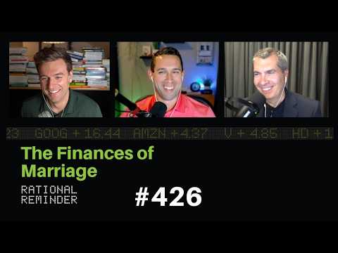The Finances of Marriage | Rational Reminder 426