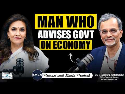 GDP, AI, China, Inflation, Jobs & Rupee | India's Chief Economic Advisor V Anantha Nageswaran |EP423