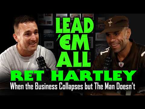 Episode 36 – Ret Hartley: When the Business Collapses but The Man Doesn’t