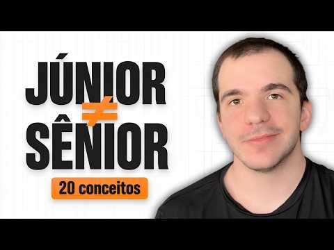 Os Conceitos Que Separam Um Dev Júnior de Um Sênior