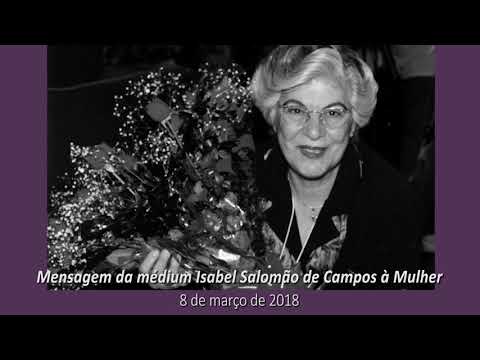 MENSAGEM À MULHER -- com a médium Isabel Salomão de Campos