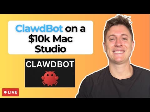 LIVE: Running ClawdBot on a $10,000 Mac Studio
