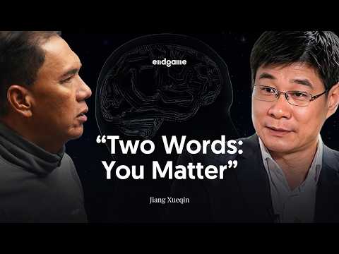 Jiang Xueqin: Our True Wealth Is Our Consciousness | Endgame #259