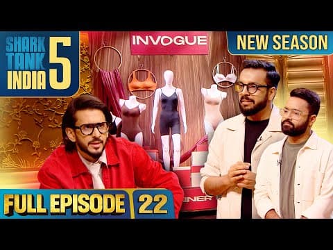Shark Tank India S5 | Full Episode 22 | The Ultimate Shapewear Showdown! | New Season